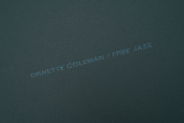 Archival Tape Edition No. 28 § Ornette Coleman: Free Jazz